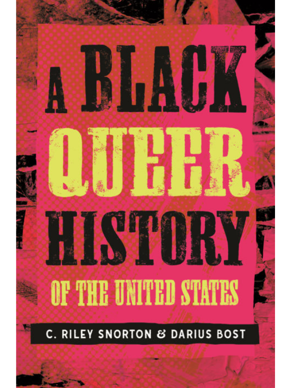 A Black Queer History of the United States
