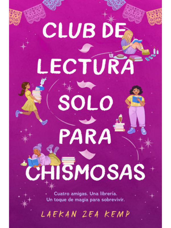 Club de lectura solo para chismosas / The Chismosas Only Book Club