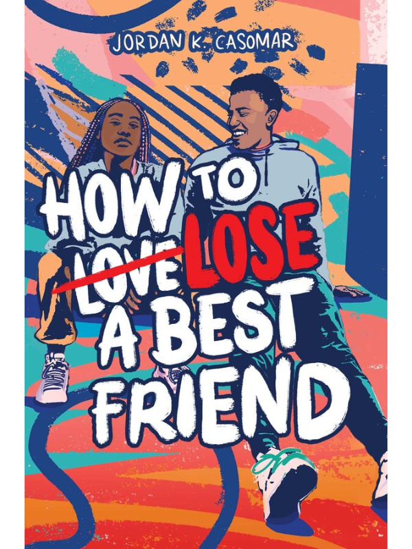 How to Lose a Best Friend