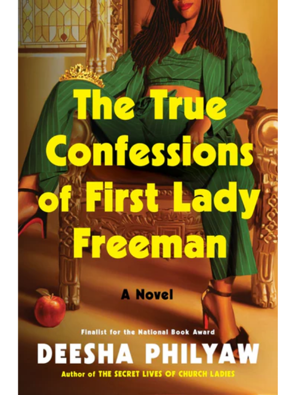 The True Confessions of First Lady Freeman