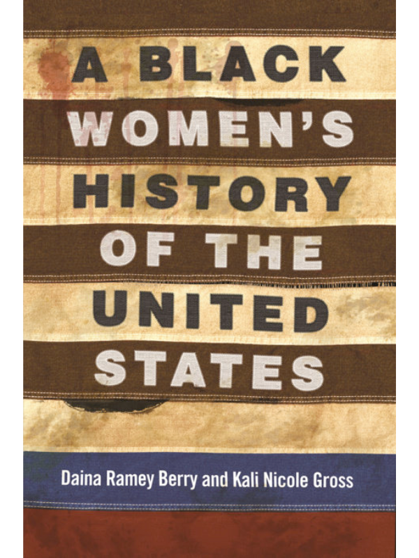 A Black Women's History of the United States