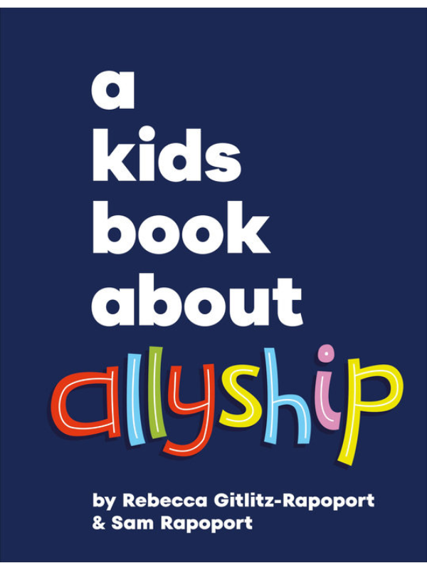 A Kids Book About Allyship