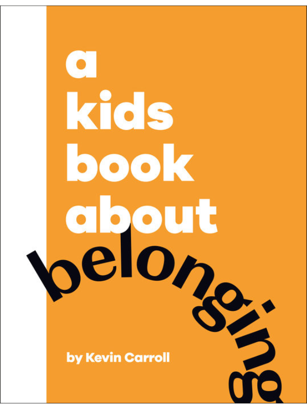 A Kids Book About Belonging