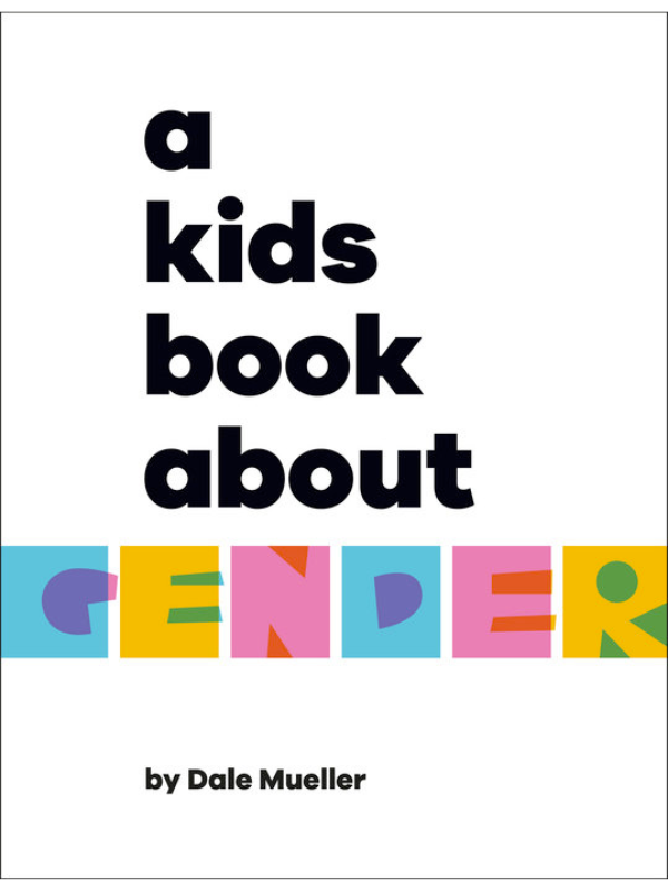 A Kids Book About Gender