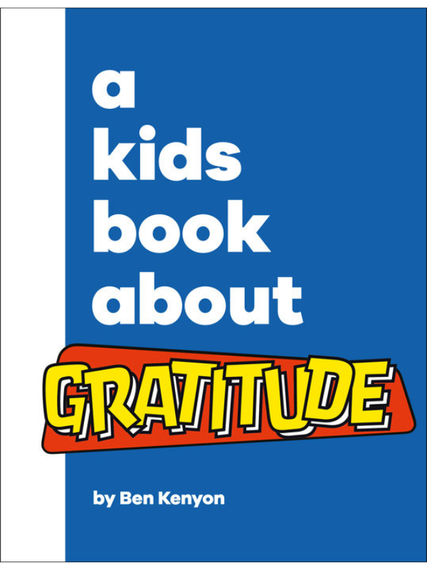 A Kids Book About Gratitude