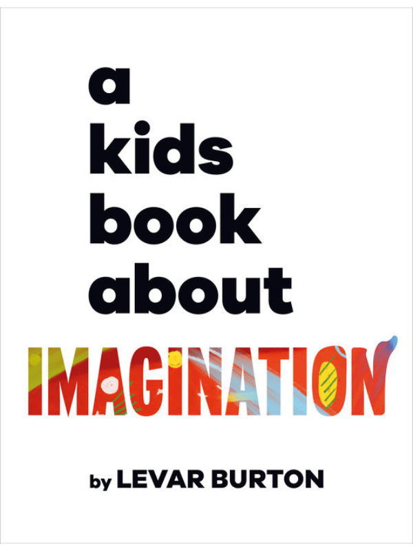 A Kids Book About Imagination