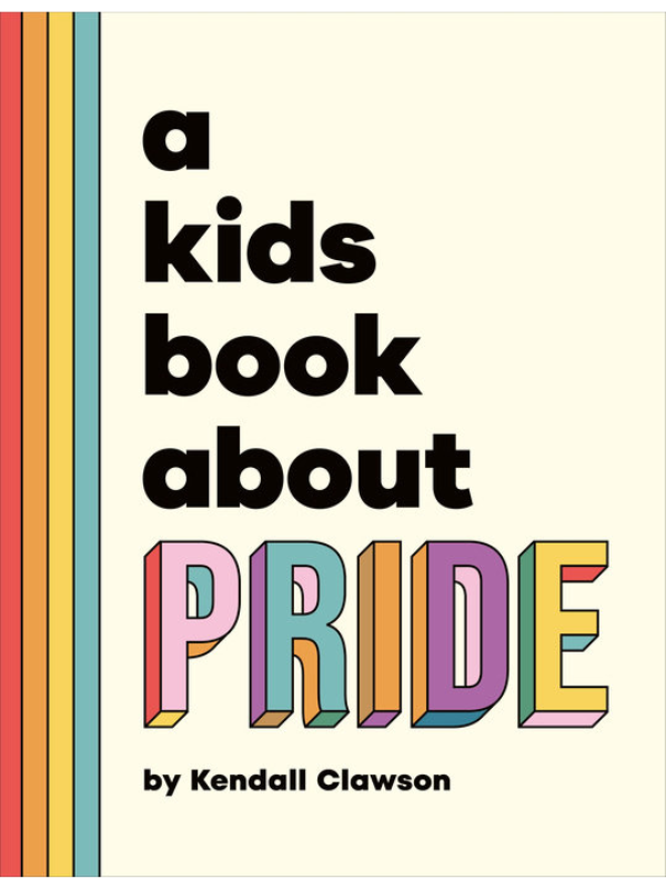 A Kids Book About Pride