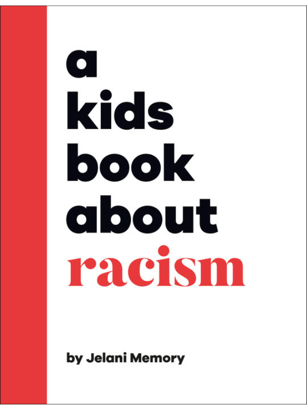 A Kids Book About Racism