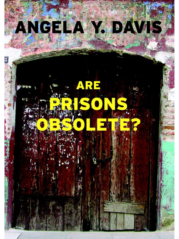 Are Prisons Obsolete?
