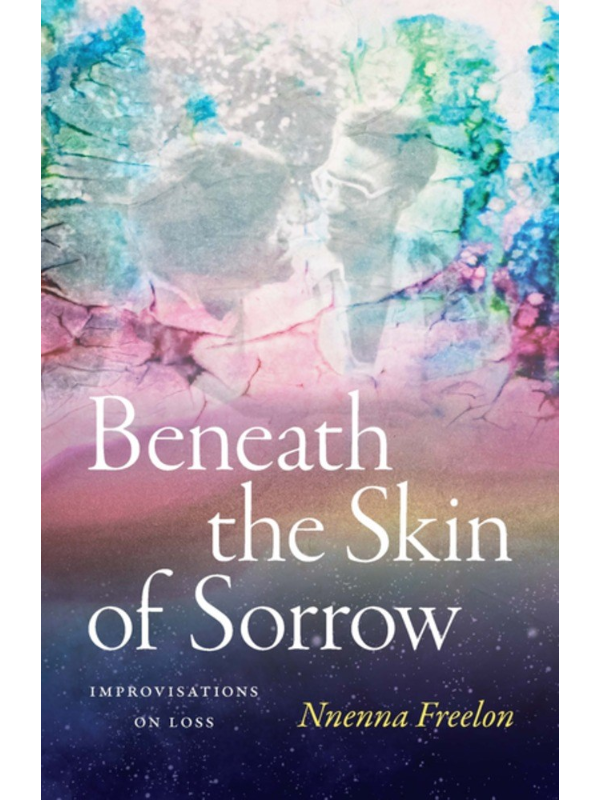 Beneath the Skin of Sorrow