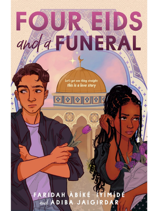 Four Eids and a Funeral