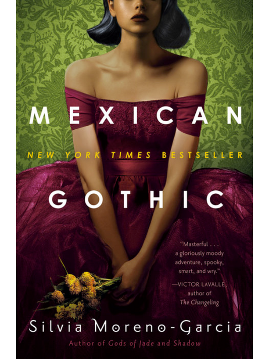 Mexican Gothic