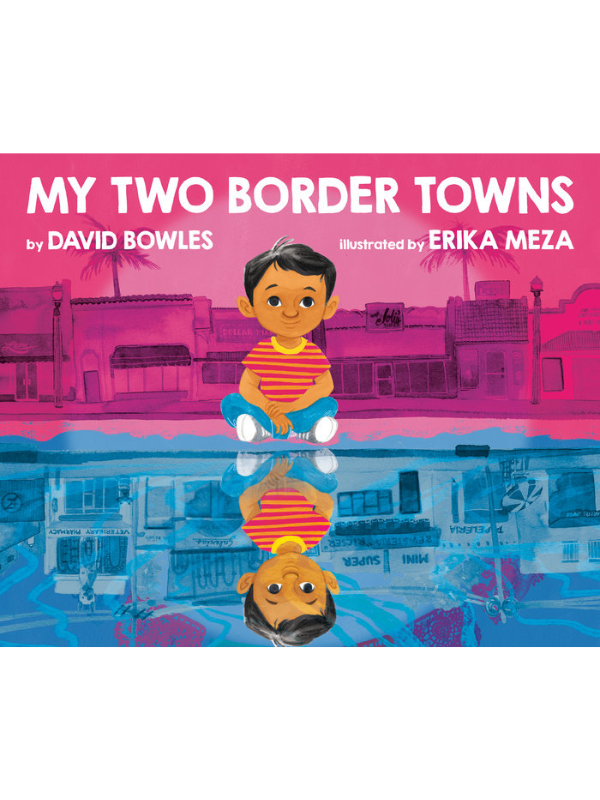 My Two Border Towns