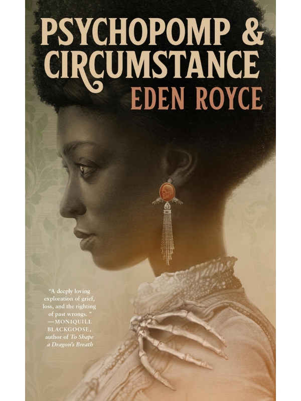 Psychopomp & Circumstance