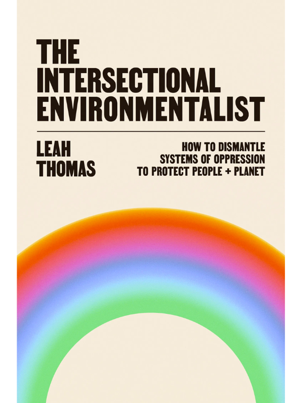 The Intersectional Environmentalist