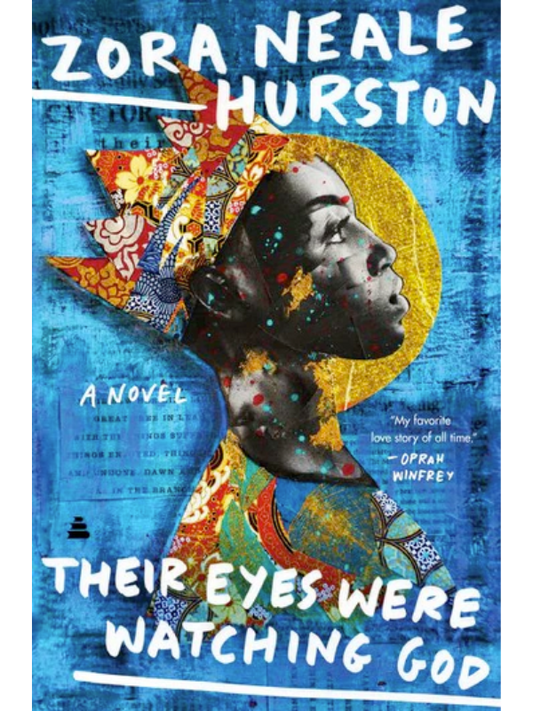 Their Eyes Were Watching God