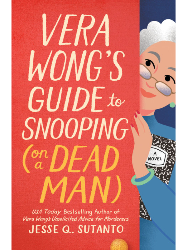 Vera Wong's Guide to Snooping (on a Dead Man)