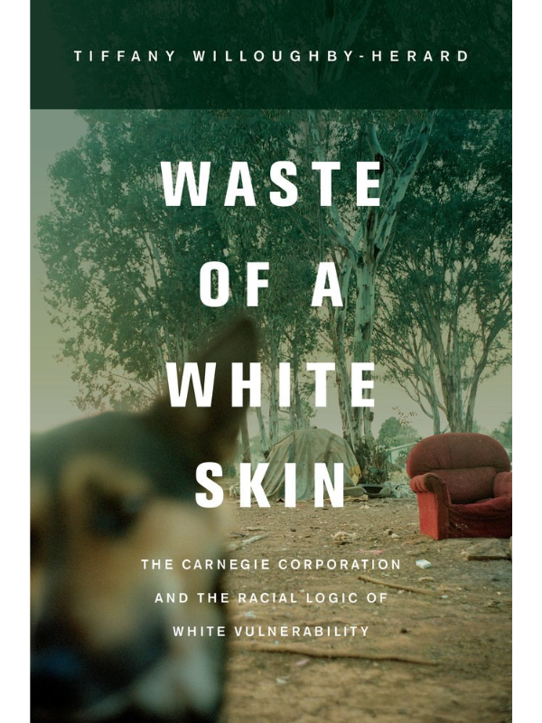 Waste of a White Skin