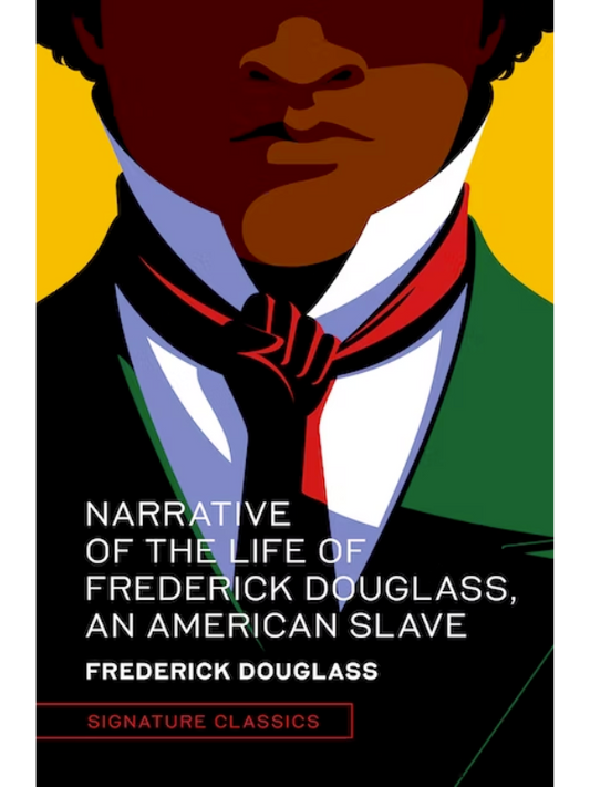 Narrative of the Life of Frederick Douglass, an American Slave