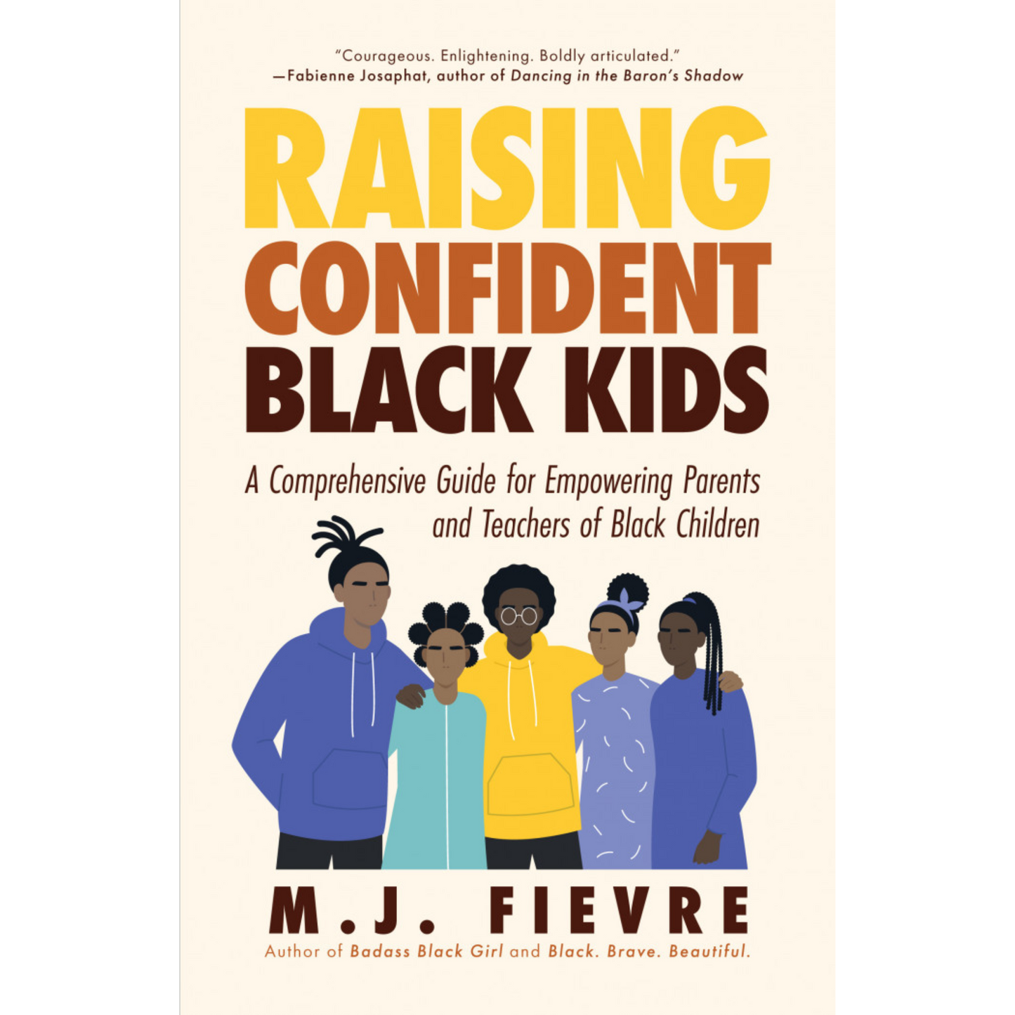 raising confident black kids mj fievre