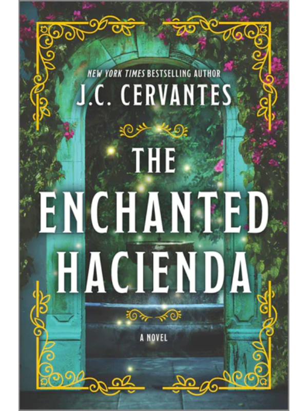 The Enchanted Hacienda