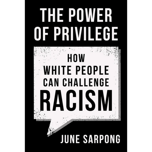 the power of privilege june sarpong