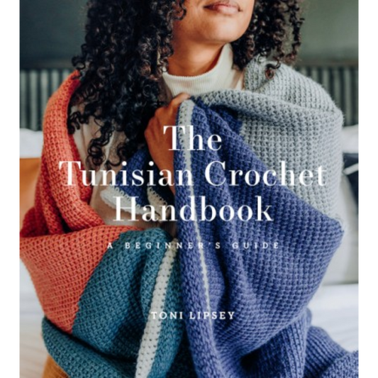 the tunisian crochet handbook toni lipsey