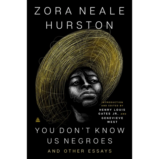 you dont know us negros zora neale hurston