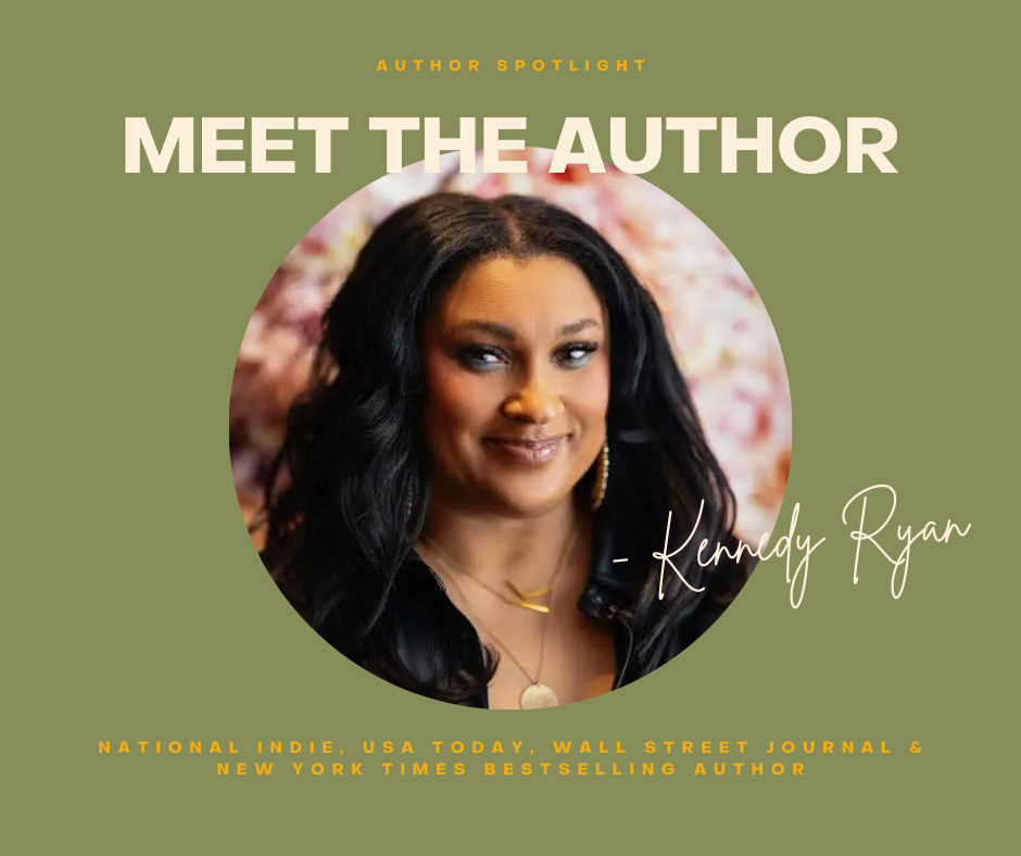 Author Spotlight: Kennedy Ryan