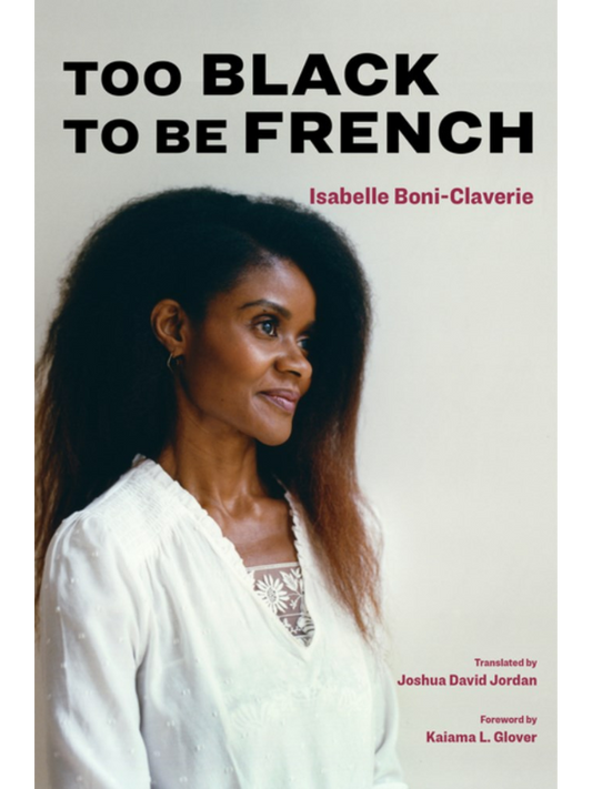 Too Black to Be French