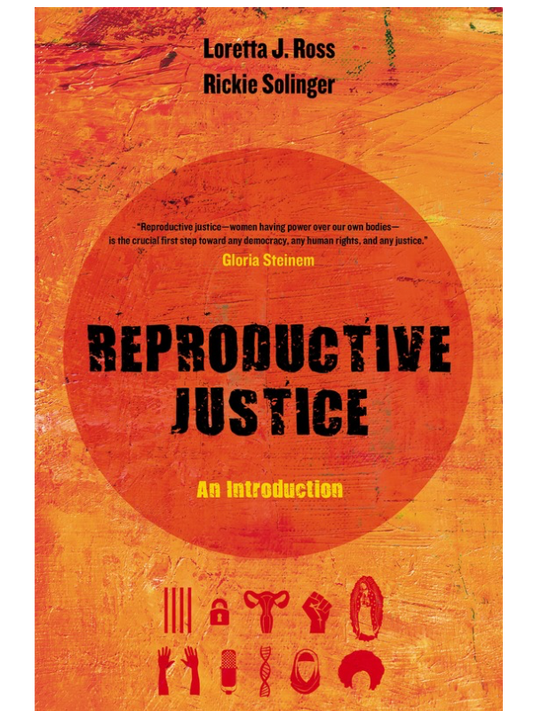 Reproductive Justice