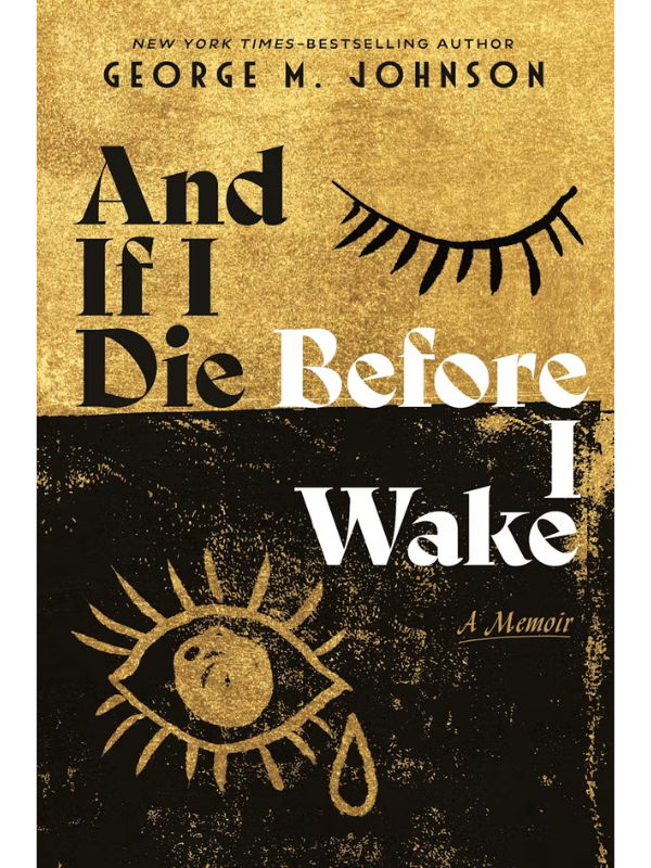 And If I Die Before I Wake