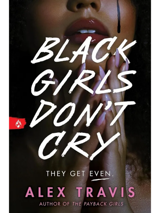 Black Girls Don't Cry