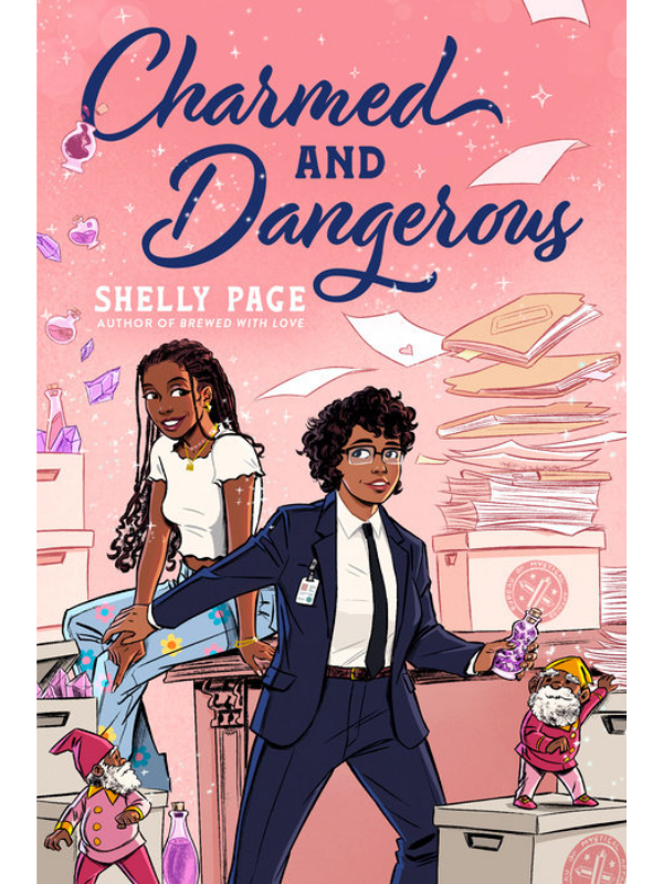 Charmed and Dangerous