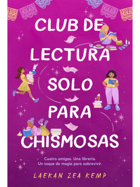 Club de lectura solo para chismosas / The Chismosas Only Book Club