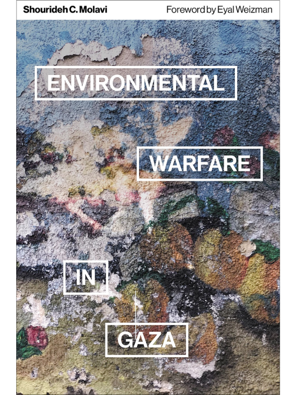 Environmental Warfare in Gaza