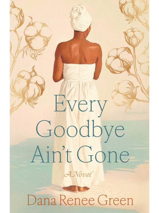 Every Goodbye Ain't Gone