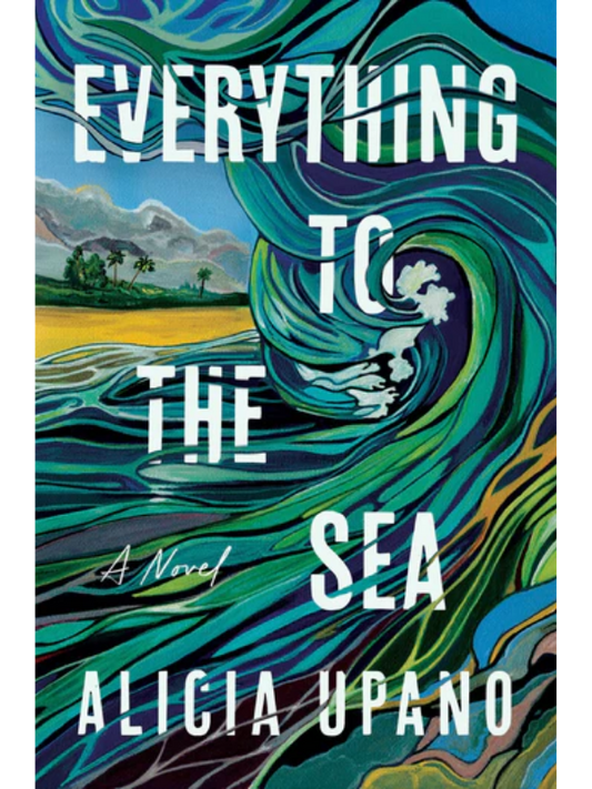 Everything to the Sea