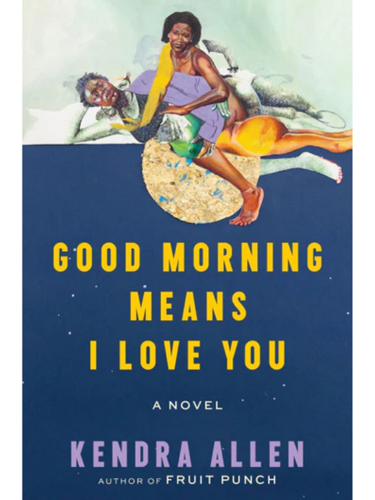 Good Morning Means I Love You