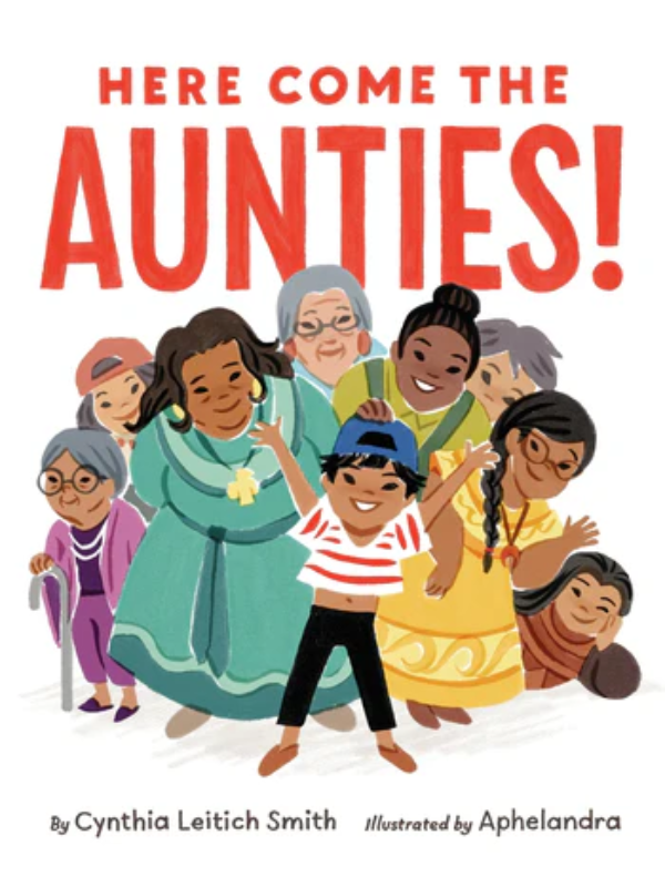 Here Come the Aunties!