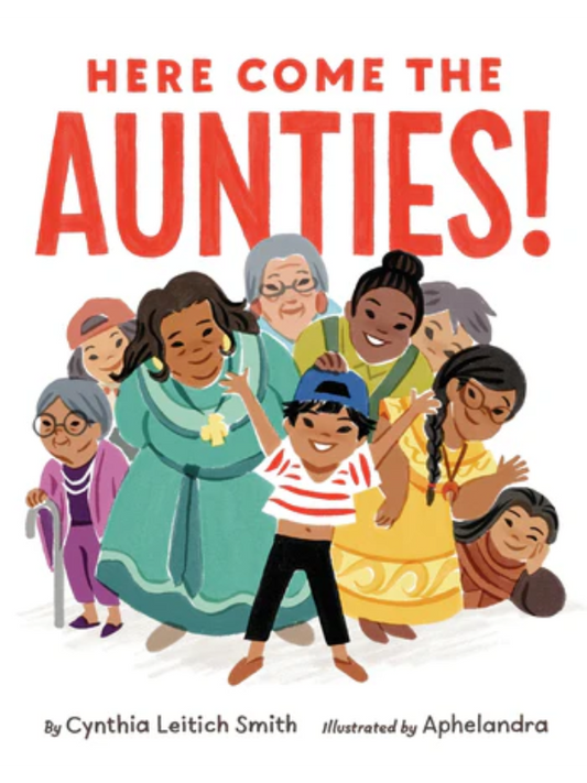 Here Come the Aunties!