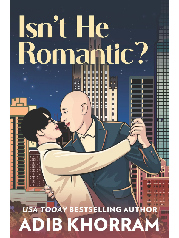Isn't He Romantic?