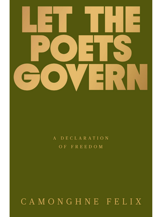 Let the Poets Govern