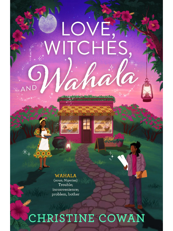 Love, Witches, and Wahala