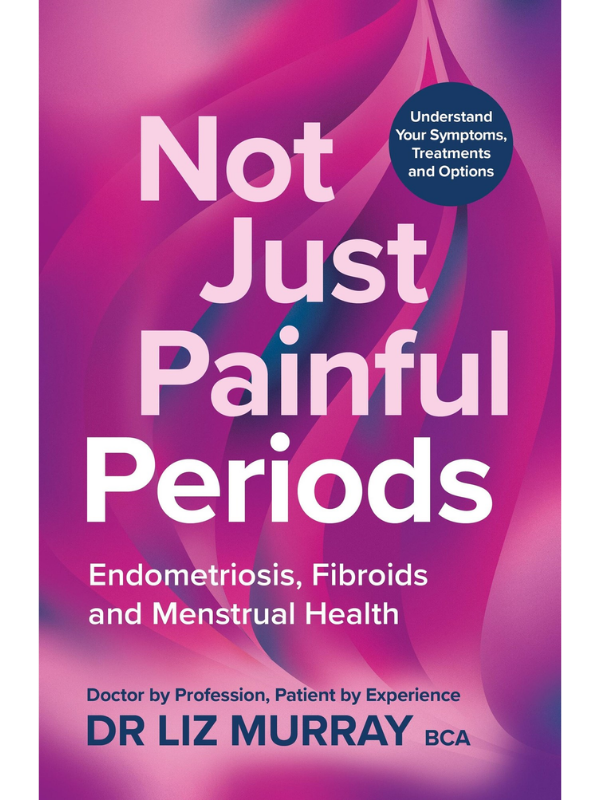 Not Just Painful Periods