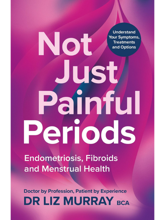 Not Just Painful Periods