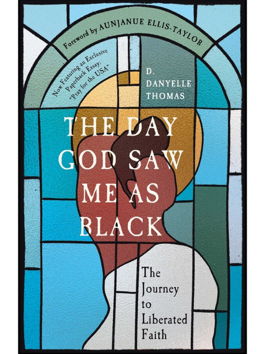The Day God Saw Me as Black