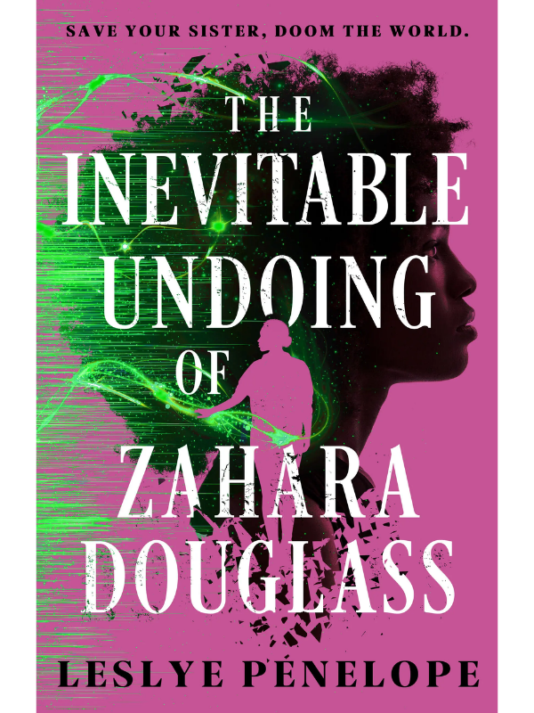 The Inevitable Undoing of Zahara Douglass