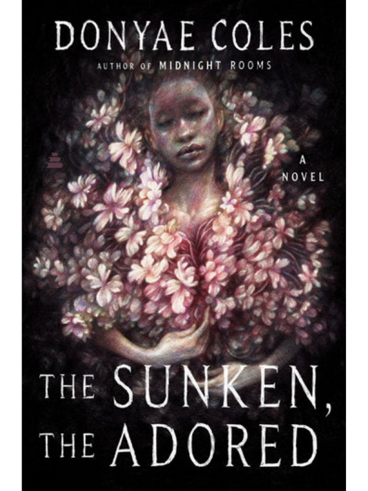 The Sunken, the Adored