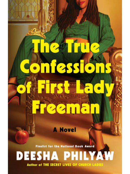 The True Confessions of First Lady Freeman